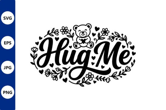 Hug Me Teddy Floral Vector Review